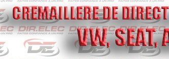
DIR.ELEC. spécialiste des directions assistées électriques auto
réparation, vente crémaillère de direction assistée, pompe de direction assistée, colonne de direction électrique